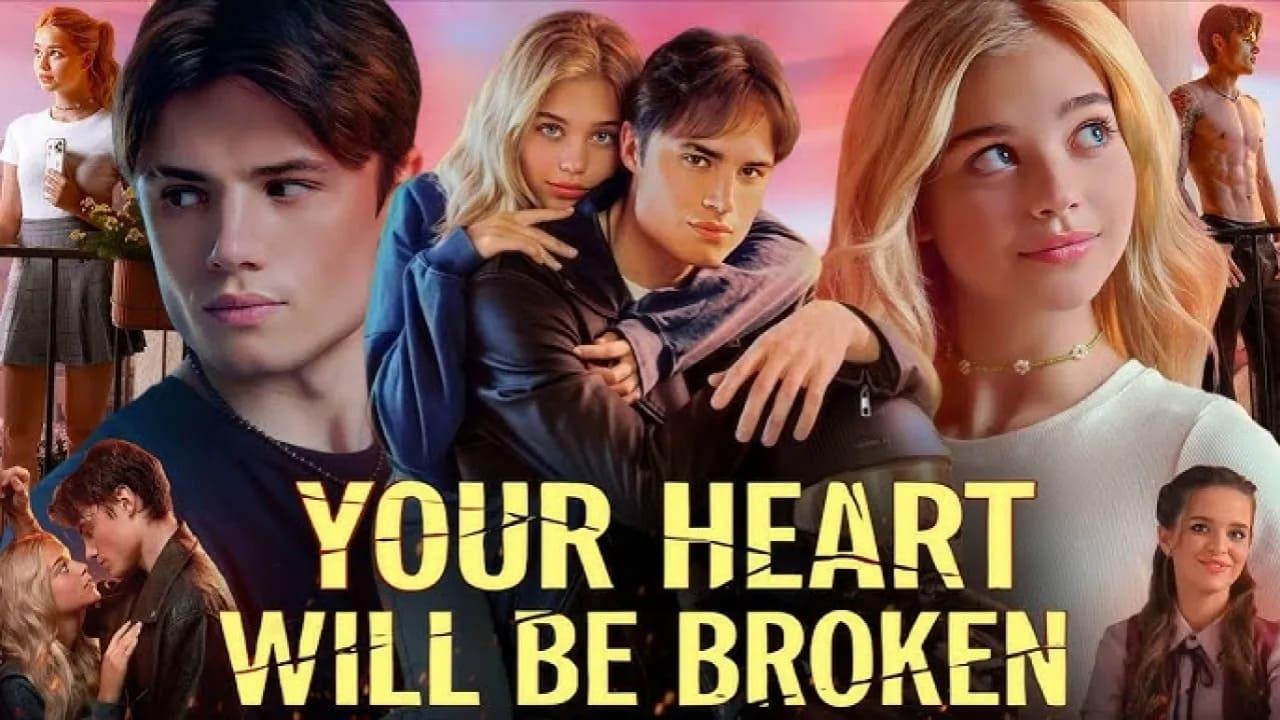 فيلم Your Heart Will Be Broken 2026 مترجم