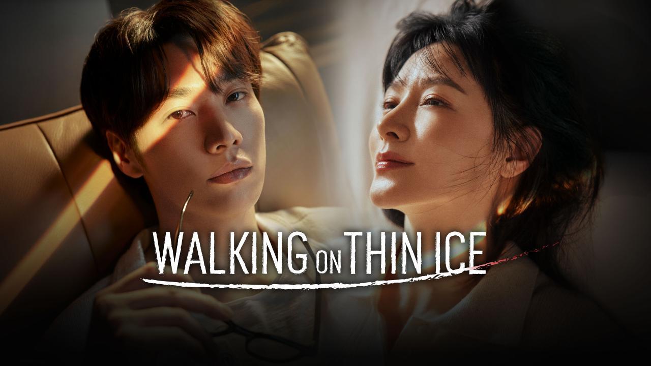 مسلسل المشي على الجليد الرقيق Walking on Thin Ice مترجم