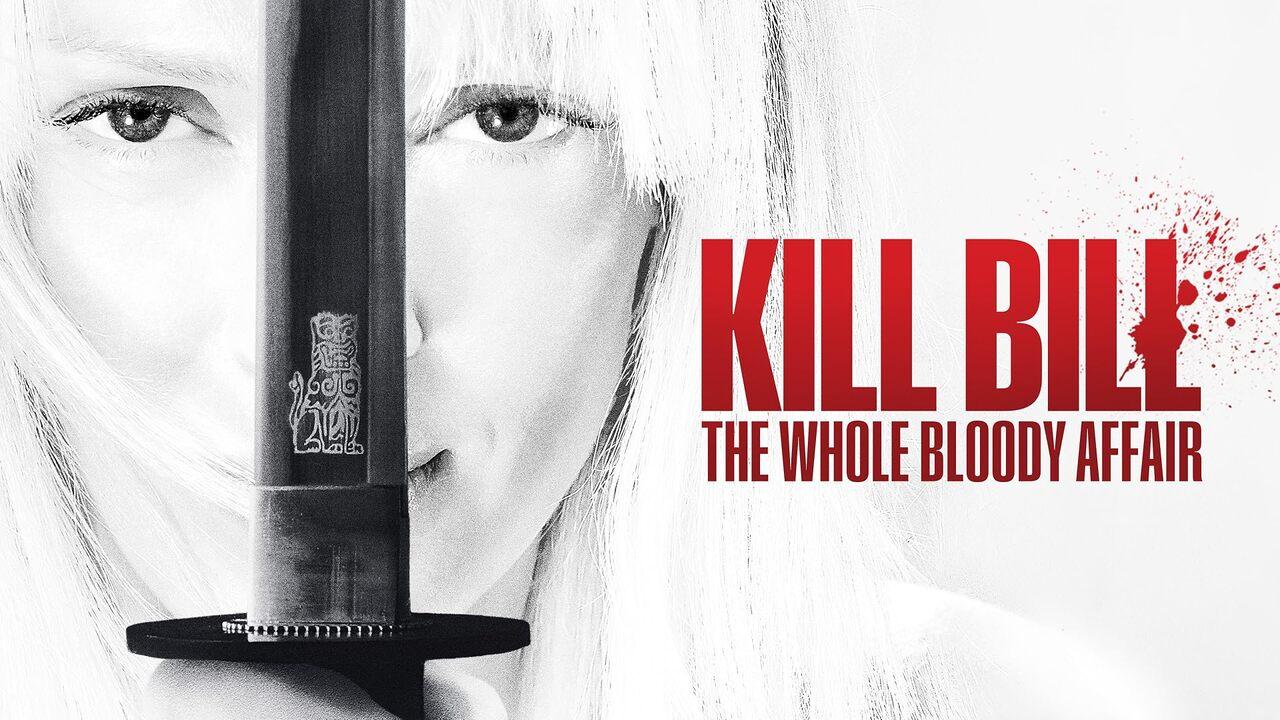 فيلم Kill Bill The Whole Bloody Affair 2025 مترجم
